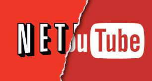 Netflix V.S. YouTube